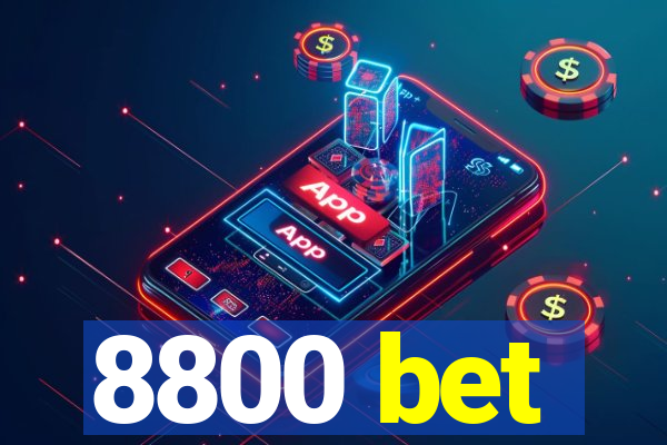 8800 bet